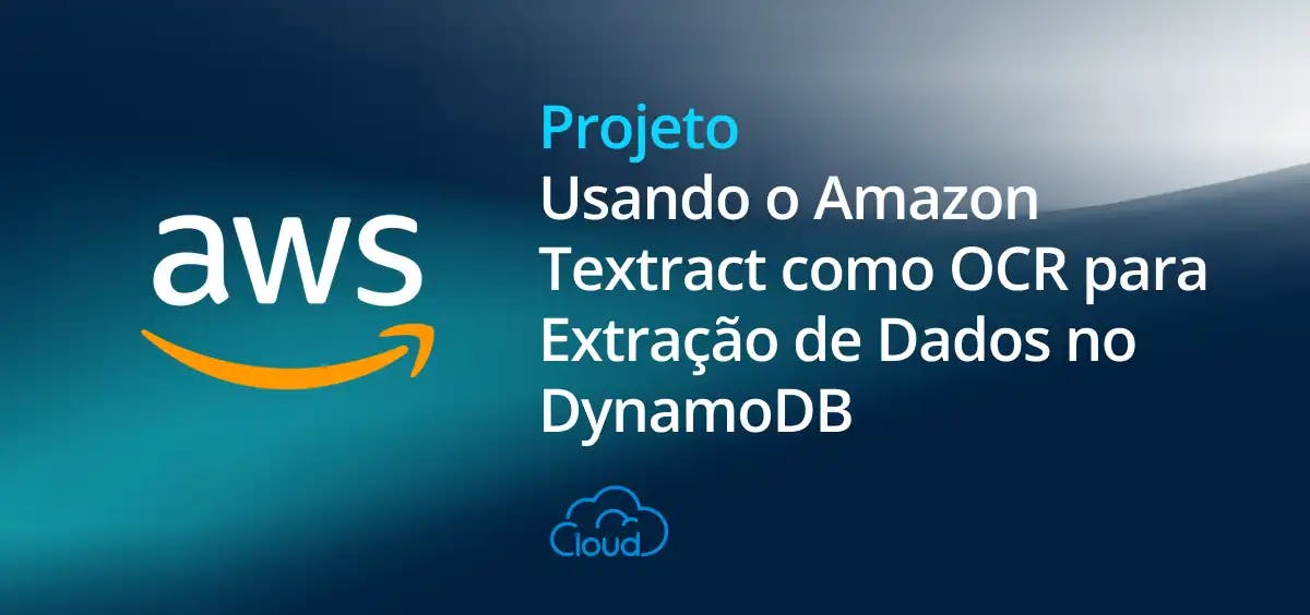 Image of Usando o Amazon Textract como OCR para Extração de Dados no DynamoDB