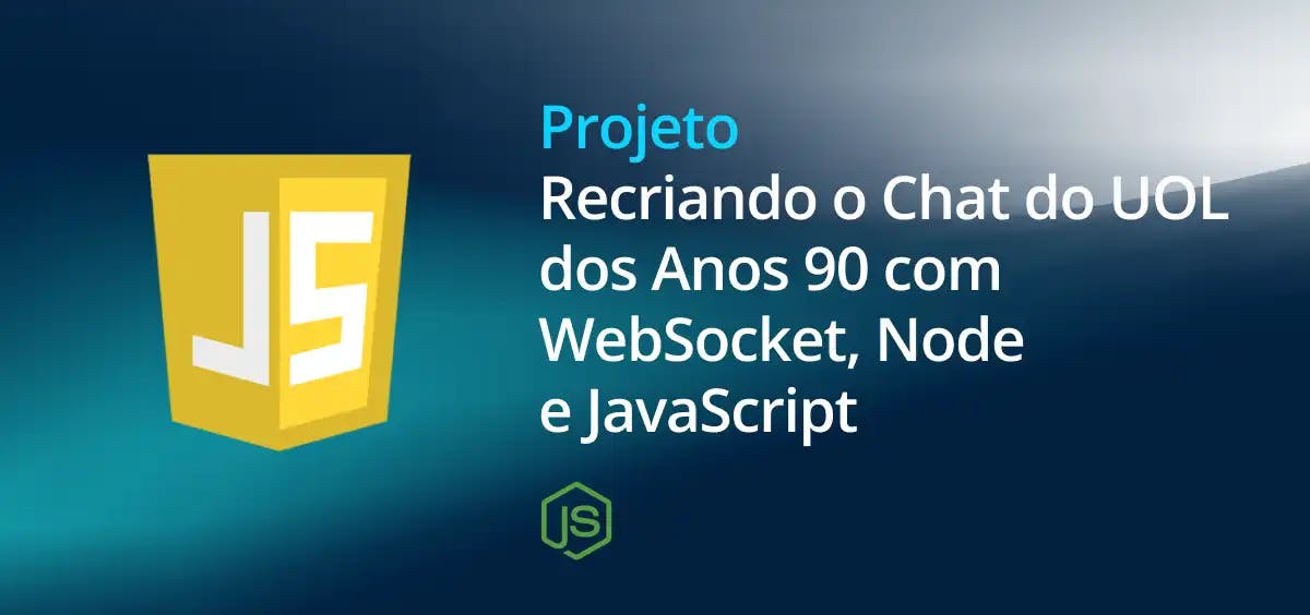 Image of Recriando o Chat do UOL dos Anos 90 com WebSocket, Node e JavaScript