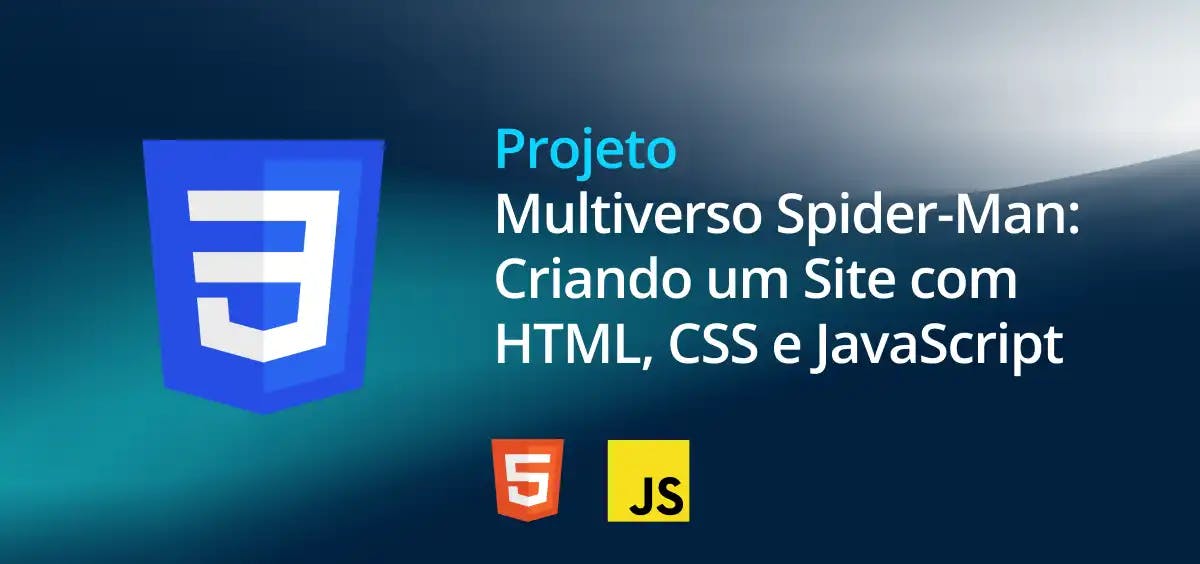 Image of Multiverso Spider-Man: Criando um Site com HTML, CSS e JavaScript